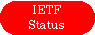 IETF Status